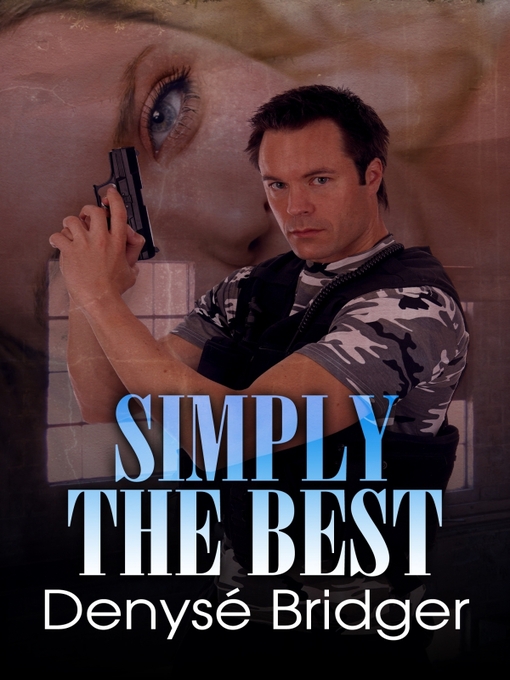Title details for Simply the Best by Denyse Bridger - Available